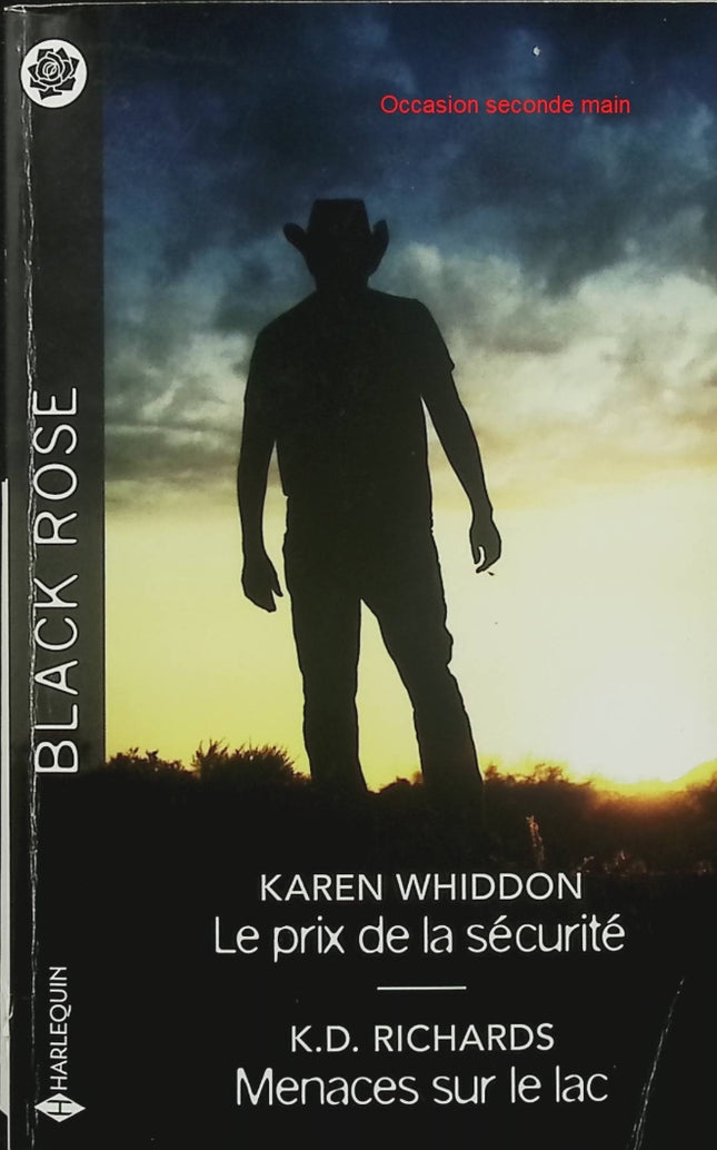 Le prix de la sécurité - Menaces sur le lac - Karen Whiddon, K.D. Richards - Harlequin Black Rose - Romance suspense - Livre