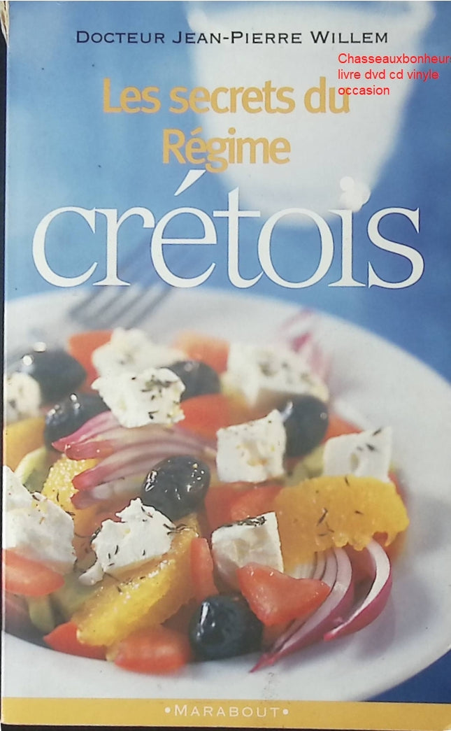Les Secrets du régime crétois Jean-Pierre Willem livre occasion – santé nutrition diététique méditerranéenne bien-être régime alimentaire - Livre
