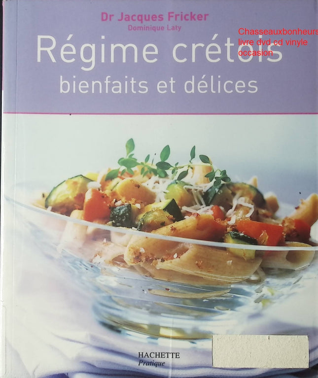 Régimes crétois Bienfaits et délices Jacques Fricker livre occasion – diète méditerranéenne santé nutrition recettes équilibrées - Livre