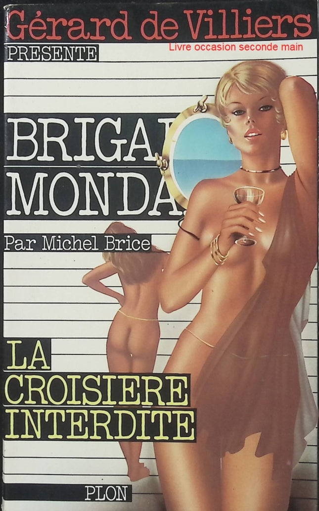 La Croisière interdite - Brigade mondaine n°13 - Michel Brice - Roman policier d'occasion - Espionnage et suspense - Livre