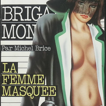 La Femme masquée - Brigade mondaine - Michel Brice - Roman policier d'occasion - Espionnage et suspense - Livre