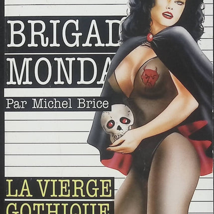 La Vierge gothique - Brigade mondaine n°238 - Michel Brice - Roman policier d'occasion - Espionnage et suspense - Livre