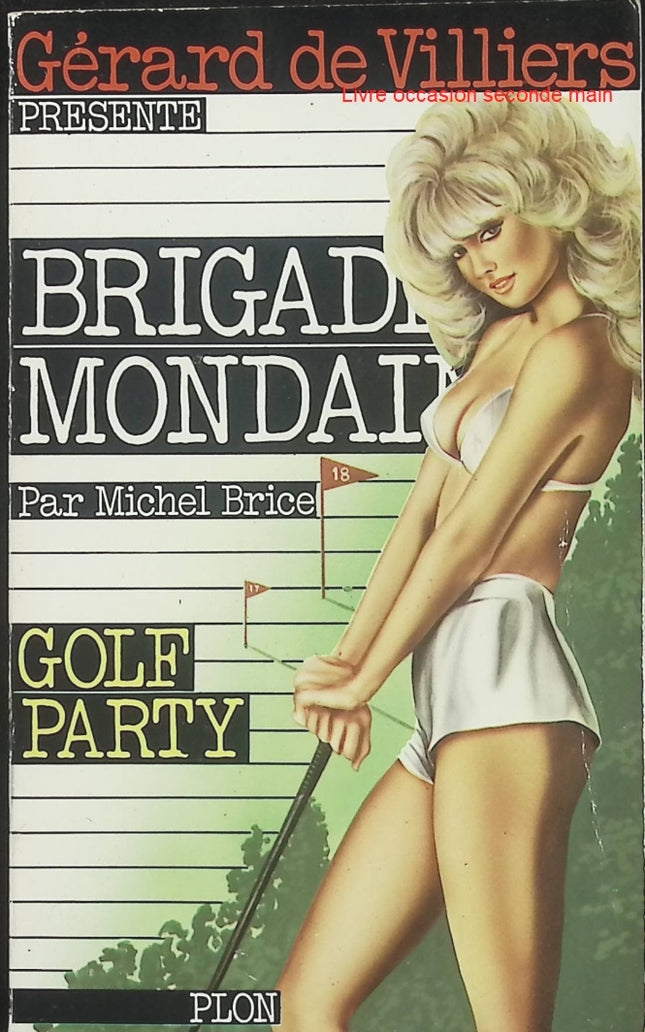 Golf-party - Brigade mondaine n°53 - Michel Brice - Roman policier d'occasion - Espionnage et suspense - Livre