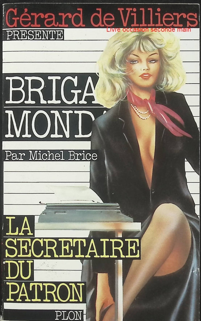 La Secrétaire du patron - Brigade mondaine n°70 - Michel Brice - Roman policier d'occasion - Espionnage et suspense - Livre