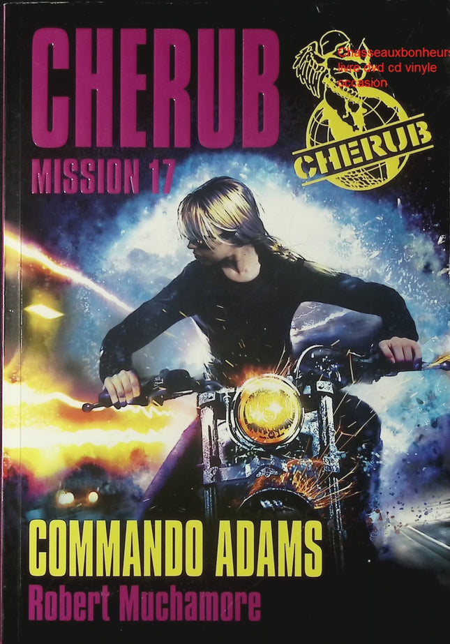 CHERUB Mission 17 Commando Adams – Robert Muchamore | roman jeunesse espionnage, opération militaire et mission secrète - Livre