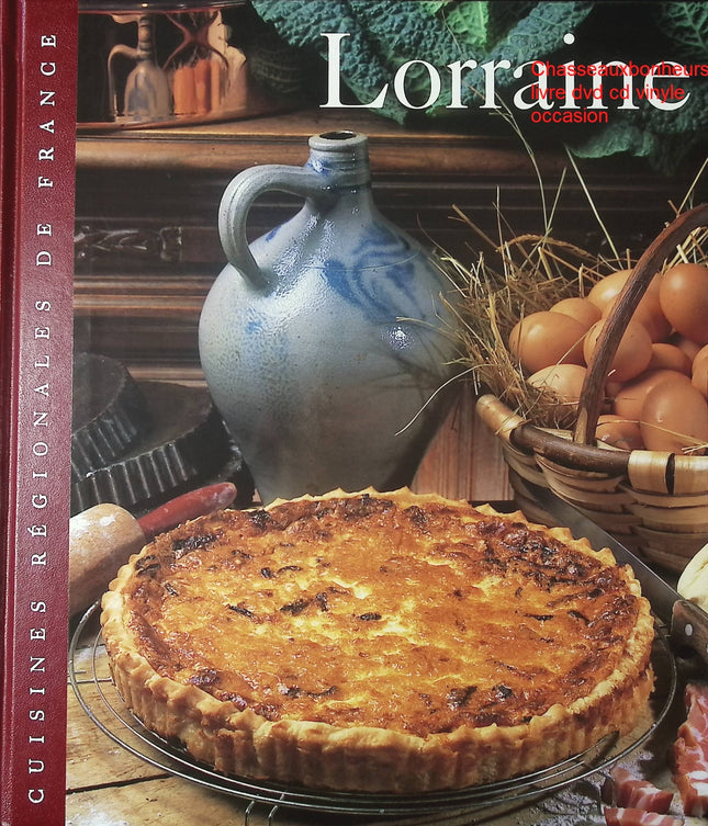Lorraine Sylvie livre cuisine régionale française recettes traditionnelles occasion - Cuisine recette - Livre