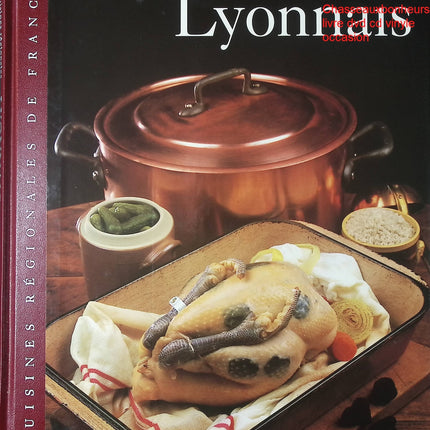 Lyonnais Sylvie Girard livre cuisine régionale française recettes traditionnelles occasion - Cuisine recette - Livre