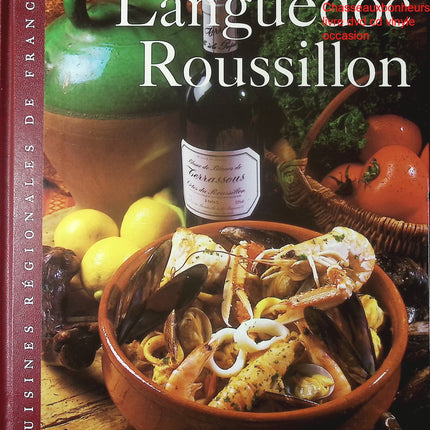 Languedoc Roussillon Sylvie Girard livre cuisine régionale française recettes traditionnelles occasion - Cuisine recette - Livre