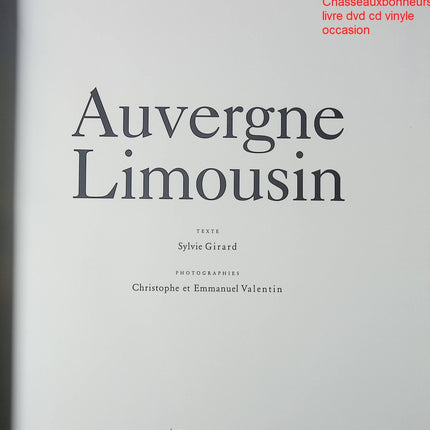 Auvergne Limousin Sylvie Girard livre cuisine régionale française recettes traditionnelles occasion - Cuisine recette - Livre