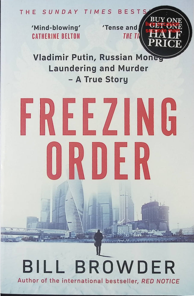 Freezing Order Bill Browder enquête vraie Vladimir Poutine corruption et blanchiment d'argent - Livre en Anglais