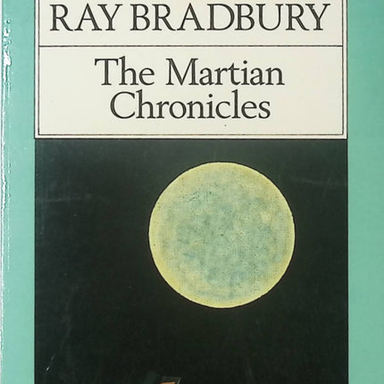 The Martian Chronicles Ray Bradbury science-fiction aventures et exploration martienne - Livre en Anglais