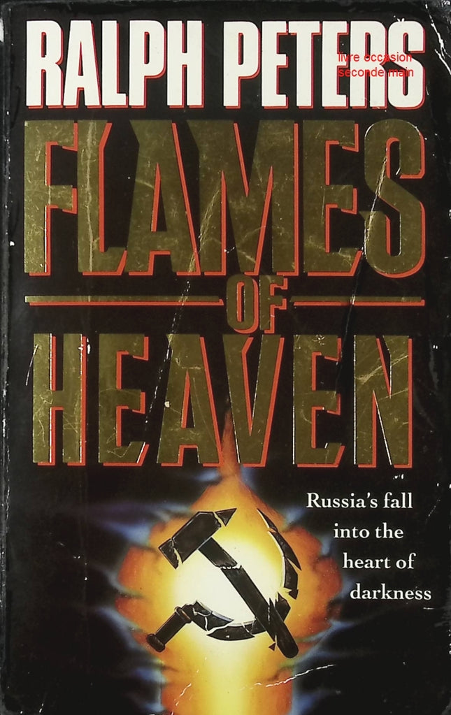 Flames of Heaven Ralph Peters roman historique guerre et aventures Moyen-Orient - Livre en Anglais