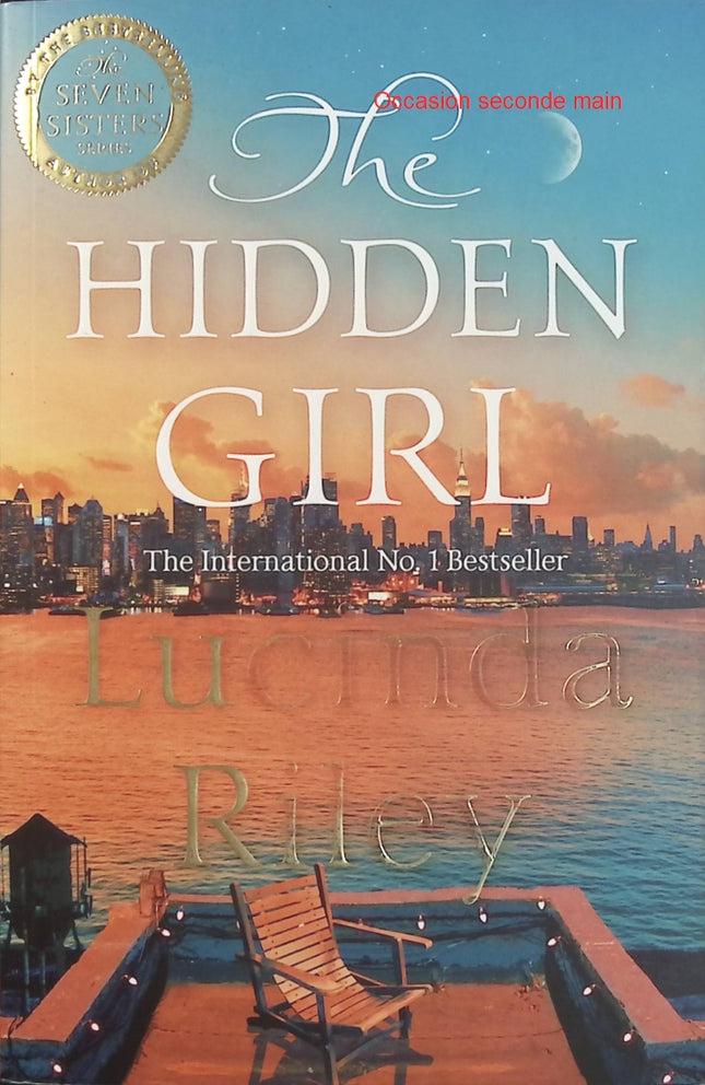 The Hidden Girl – Lucinda Riley – Roman anglais entre secrets de famille, passé mystérieux, identité et révélations - Livre en Anglais