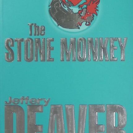 The Stone Monkey – Lincoln Rhyme Book 4 – Jeffery Deaver – Thriller policier anglais, enquête criminelle et suspense - Livre en Anglais