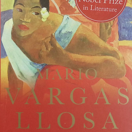 The Way to Paradise – Mario Vargas Llosa – Roman historique anglais sur Paul Gauguin, Flora Tristan, l’art, la liberté et les idéaux - Livre en Anglais