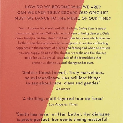 Swing Time – Zadie Smith – Roman anglais contemporain sur l’amitié, la danse, les différences sociales et les parcours de vie - Livre en Anglais