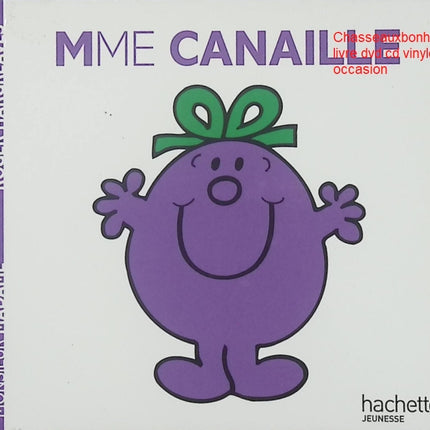 Madame Canaille livre jeunesse humour Monsieur Madame Roger Hargreaves occasion pas cher - Livre