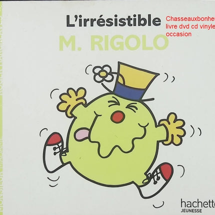 L’irrésistible M. Rigolo livre jeunesse humour Monsieur Bonhomme Roger Hargreaves occasion pas cher - Livre