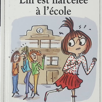 Lili est harcelée à l’école – livre jeunesse de Dominique de Saint-Mars et Serge Bloch – sensibilisation au harcèlement scolaire - livre