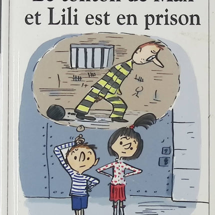 Le tonton de Max et Lili est en prison – livre jeunesse de Dominique de Saint-Mars et Serge Bloch – famille, émotions et histoires éducatives - livre
