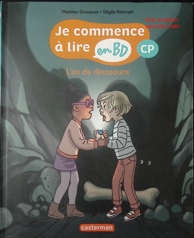 Je commence à lire en BD – L’os du dinosaure – CP – livre jeunesse illustré de Mathieu Grousson et Sibylle Ristroph – apprentissage de la lecture et bande dessinée - livre