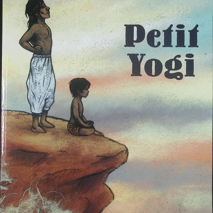 Petit Yogi – Carl Norac, Anne-Catherine De Boel – Album jeunesse sur la sagesse et le yoga – Livre d'occasion - Livre