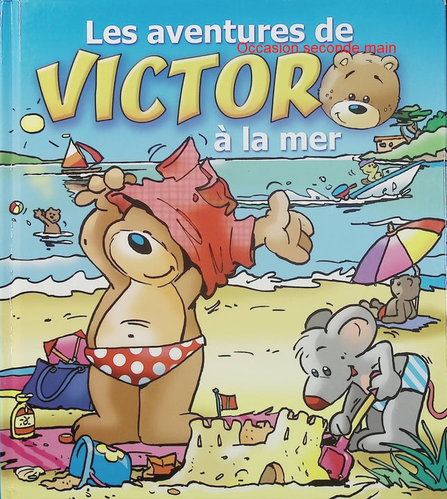 Les aventures de Victor à la mer – Jam Ivens – Livre enfant – Album jeunesse – Vacances, plage et découverte - Livre
