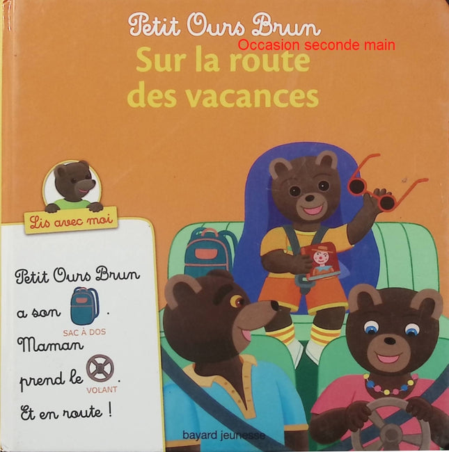 Petit Ours Brun – Sur la route des vacances – Lis avec moi – Livre enfant 3-6 ans – Voyage et voiture - Livre