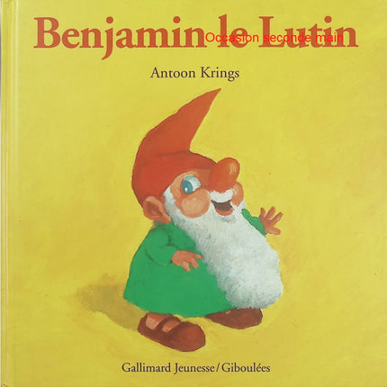 Benjamin le Lutin – Antoon Krings – album jeunesse jardin insectes conte nature aventure enfant - Livre