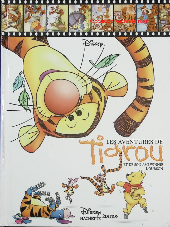 Les Aventures de Tigrou et de son ami Winnie l’Ourson – Disney – album jeunesse amitié forêt enchantée aventure - Livre
