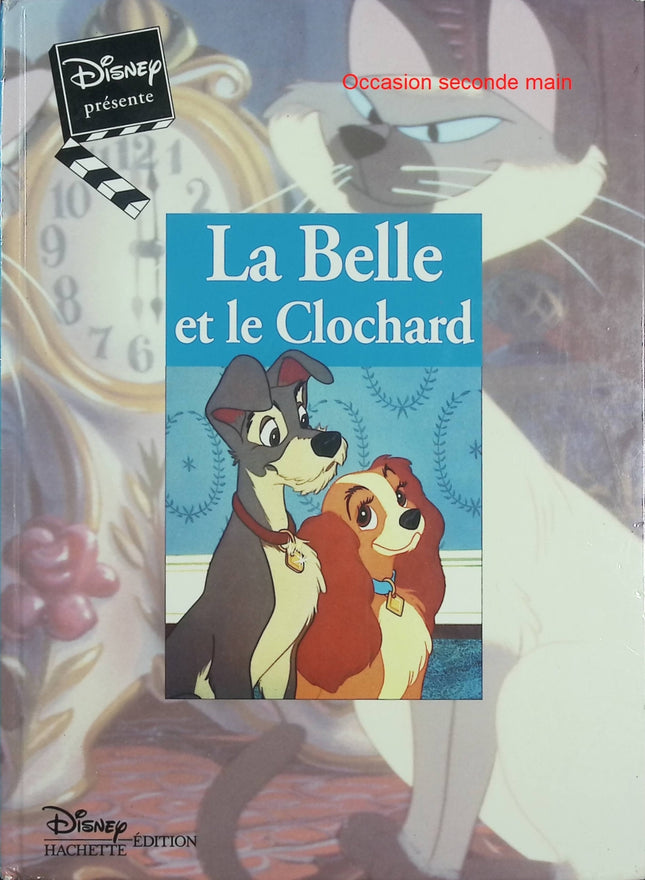 La Belle et le Clochard – Disney – album jeunesse classique amour chiens aventure amitié famille - Livre