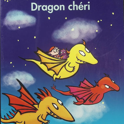 Dragon chéri – Isabelle Bonameau – Album jeunesse tendre et drôle autour d'un dragon - Livre