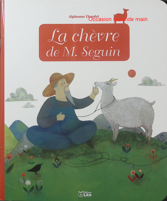 La Chèvre de M. Seguin – Alphonse Daudet, Véronique Joffre, Anne Royer – Les Minicontes classiques - Livre