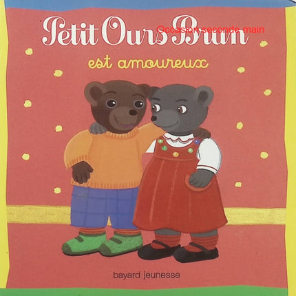 Petit Ours Brun est amoureux – Marie Aubinais, Danièle Bour – Album jeunesse dès 2 ans - Livre