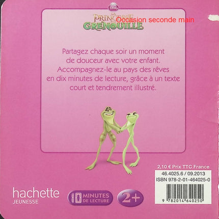 La Princesse et la Grenouille – Le mariage de Tiana – Disney – Histoire du soir - Livre
