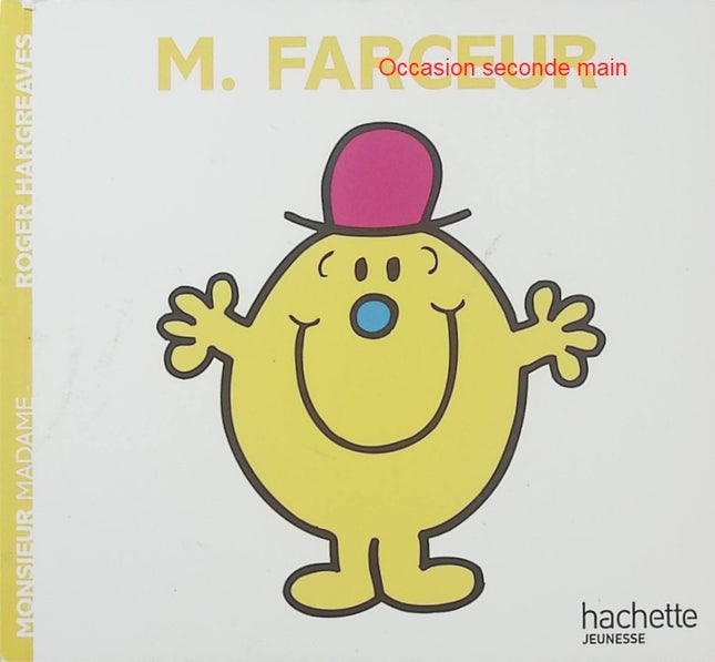 Monsieur Farceur – Roger Hargreaves – Album Monsieur Madame plein d’humour dès 3 ans - Livre