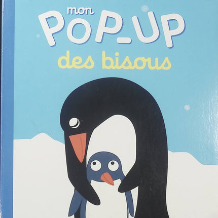 Mon pop-up des bisous – Éric Singelin, Delphine Chedru | Livre animé pour bébé, album interactif plein de tendresse et de surprises - Livre