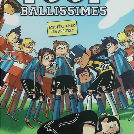 Les Footballissimes - Tome 1 - Mystère chez les arbitres - Roberto Santiago - Roman jeunesse d'occasion - Livre