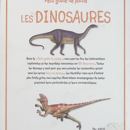 Les dinosaures – Petit guide de poche pour identifier 50 dinosaures – Steve Parker – Guide illustré pour enfants, découverte des espèces préhistoriques et des dinosaures célèbres - Livre