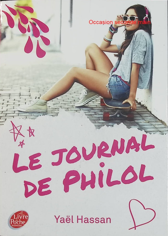 Le journal de Philol - Yaël Hassan - Roman adolescent d'occasion - Livre