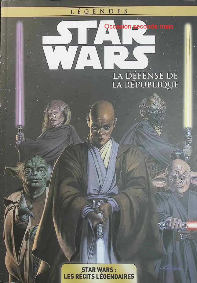 Star Wars – La Défense de la République Tome 1 – Les Récits Légendaires – Bande dessinée de science-fiction, aventures des Jedi et combats pour la République galactique - Livre BD