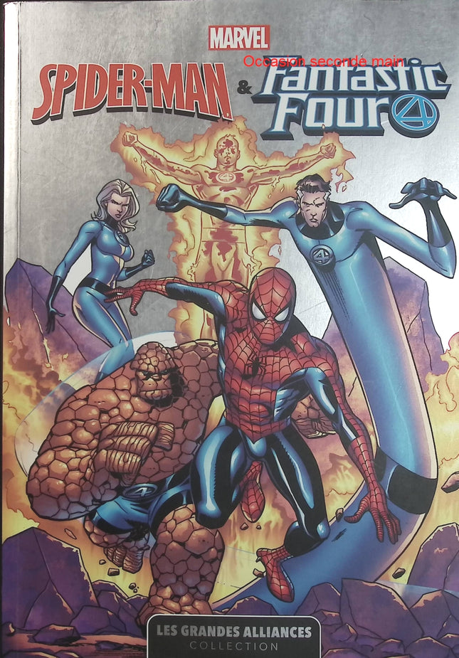 Marvel – Les Grandes Alliances Tome 1 – Spider-Man & Fantastic Four – Comics super-héros Marvel, aventures de Spider-Man et des Quatre Fantastiques - Livre BD