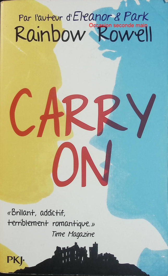 Carry On - Rainbow Rowell - Roman fantastique adolescent d'occasion - Livre