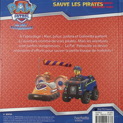 Livre enfant Pat’ Patrouille pirates aventure mer – La Pat’ Patrouille sauve les pirates – Nickelodeon – histoire illustrée dès 3 ans - livre