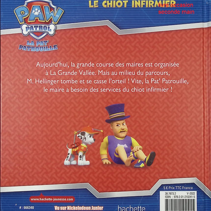 Livre enfant Pat’ Patrouille secours santé – Le chiot infirmier – Nickelodeon – histoire illustrée dès 3 ans - livre