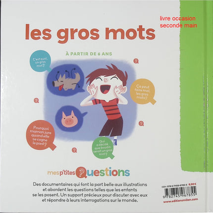 Livre enfant Mes P’tites Questions – Les gros mots – documentaire humoristique – dès 4 ans - livre