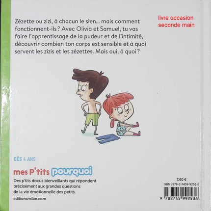 Livre enfant Mes P’tits Pourquoi – Zizis et Zézettes – Camille Laurans, Jess Pauwels – documentaire humoristique dès 4 ans - livre