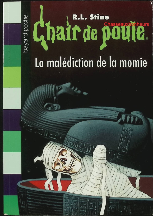Chair de poule – Tome 01 : La malédiction de la momie – R.L. Stine – roman jeunesse horreur et mystère - Livre