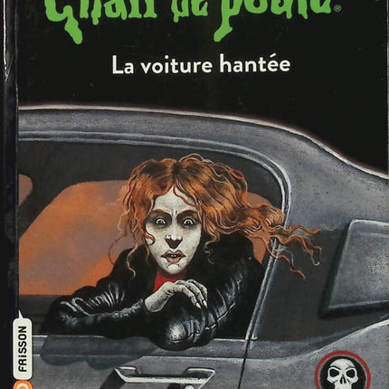 Chair de poule – Tome 67 : La voiture hantée – R.L. Stine – roman jeunesse horreur et suspense - Livre