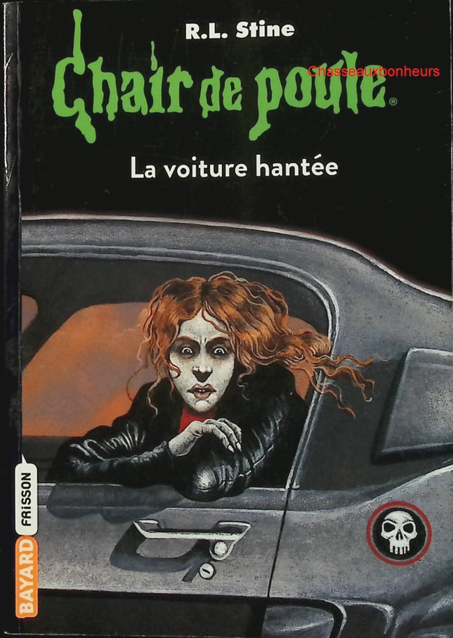 Chair de poule – Tome 67 : La voiture hantée – R.L. Stine – roman jeunesse horreur et suspense - Livre